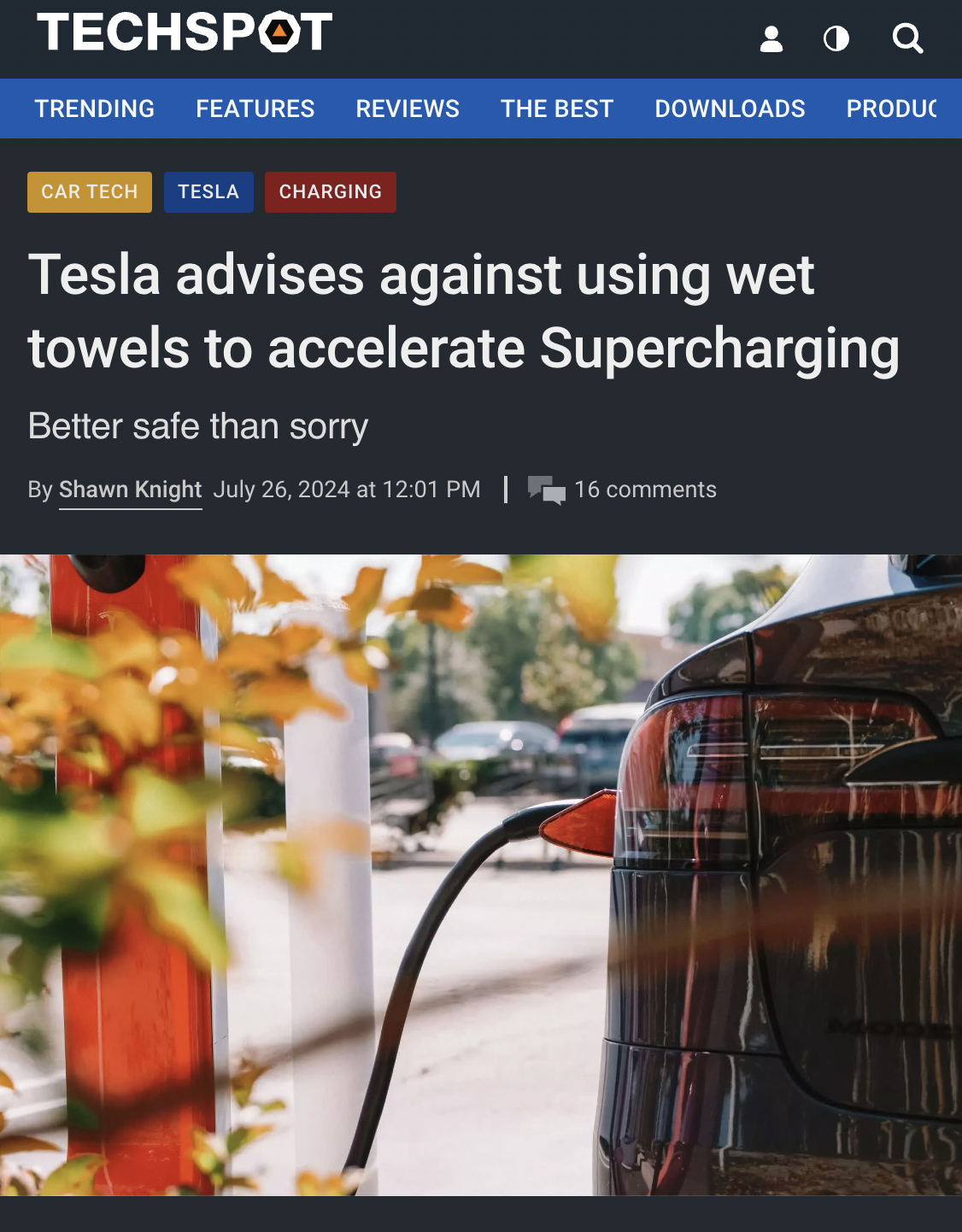 Electric car - Techspot Trending Features Reviews The Best Downloads Produc Car Tech Tesla Charging Tesla advises against using wet towels to accelerate Supercharging Better safe than sorry By Shawn Knight at | 16